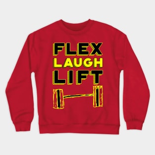 Flex, Laugh, Lift Crewneck Sweatshirt